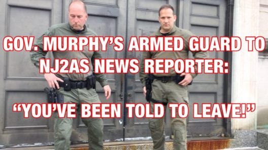 Breaking: Gov Murphy Bans 2A in NJ, has multiple ARMED guards kick NJ2AS News out of press conference